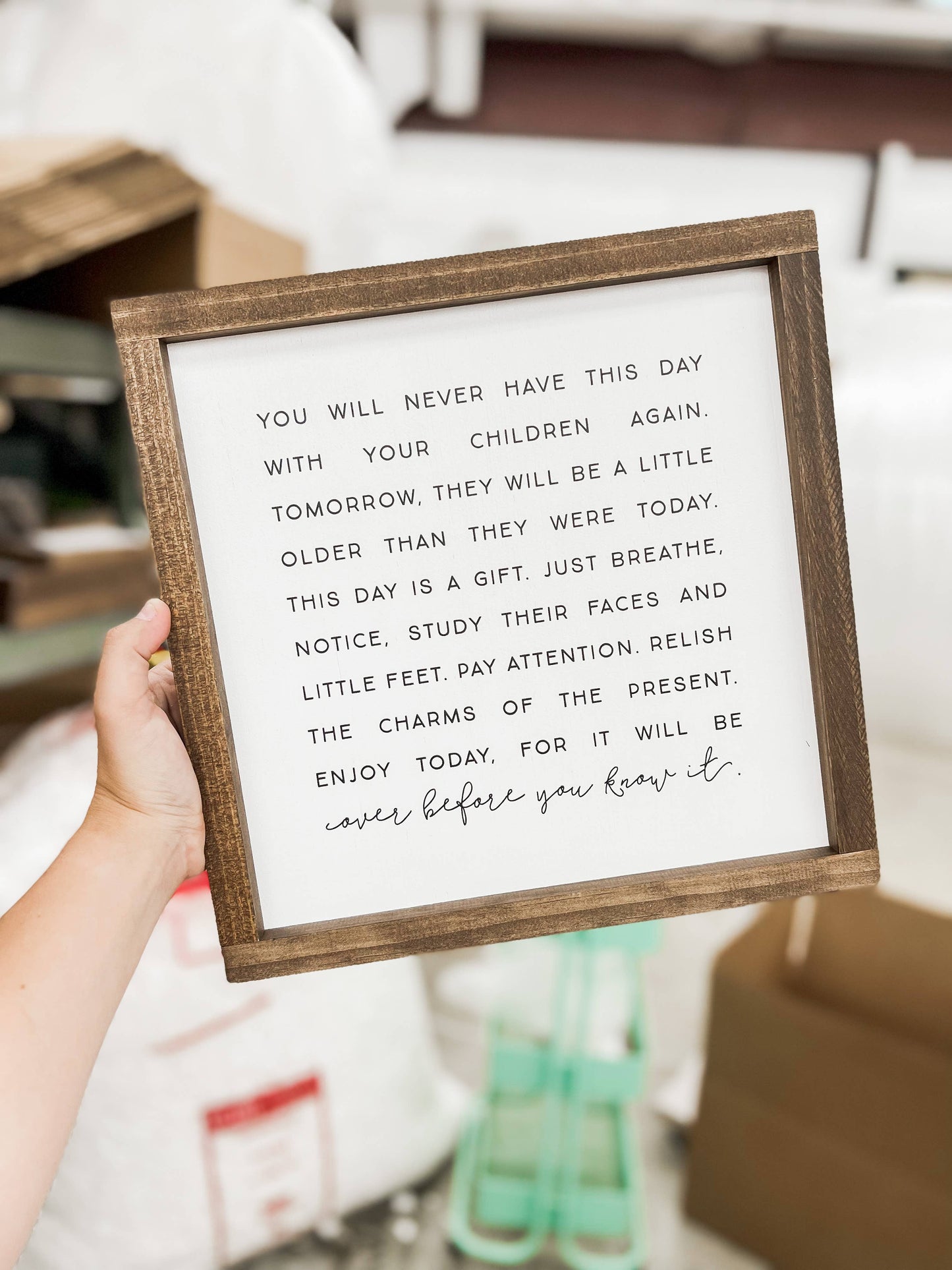 You Will Never Have This Day | Mother's Day Gifts